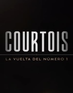 série Courtois: La vuelta del número 1