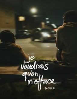 série Je voudrais qu'on m'efface