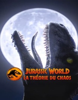 voir serie Jurassic World : La théorie du chaos saison  1