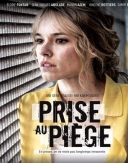 série Prise au piège