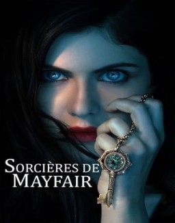 voir serie Sorcières de Mayfair saison  1